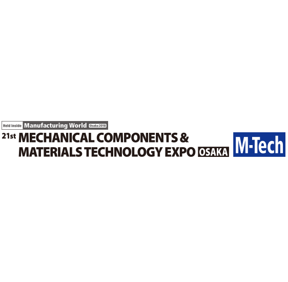 2018 Mechanical Components & Materials Technology Expo (M-Tech)